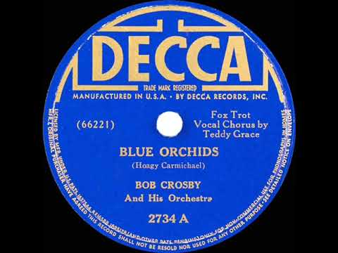 1939 Bob Crosby - Blue Orchids (Teddy Grace, vocal)