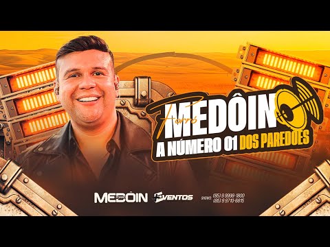 Forró Medôin (A NÚMERO 01 DO PAREDÕES) CD OUTUBRO 2025