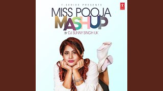 Miss Pooja Mashup(Remix By Dj Sunny Singh Uk) song artwork