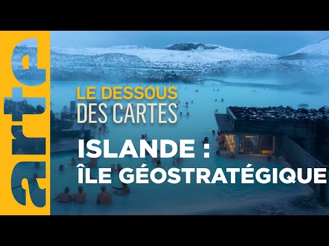 Islande : au pays du feu et de la glace - Le dessous des cartes | ARTE