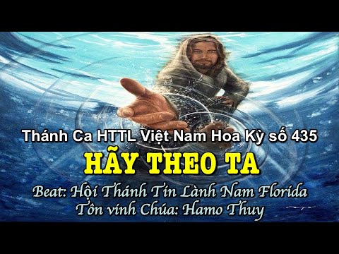 435 Hãy Theo Ta - Hamo Thuy