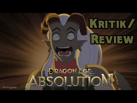 Absolut sehenswert! Dragon Age: Absolution Staffel 1 Kritik / Review