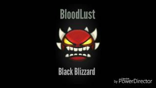 Black Blizzard vs BloodLust