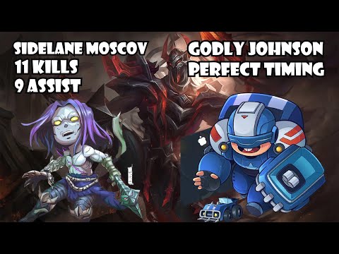 Moskov gameplay - Sidelane moskov with Johnson Gods KuyaWil