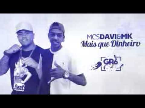 MC DAVI E MC MK MAIS QUE DINHEIRO