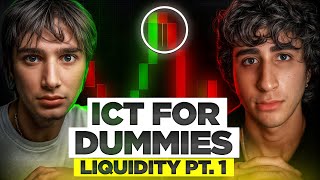 ICT FOR DUMMIES  | LIQUIDITY PT. 1 EP. 4