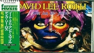 David Lee Roth - Eat 'Em And Smile [Full Album] (Remastered)