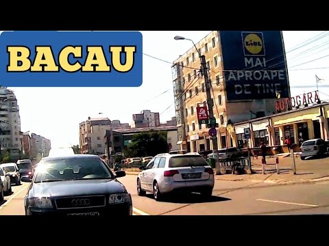 Orasul BACAU intrare dinspre Măgura prin Centru spre Holt DN 2F