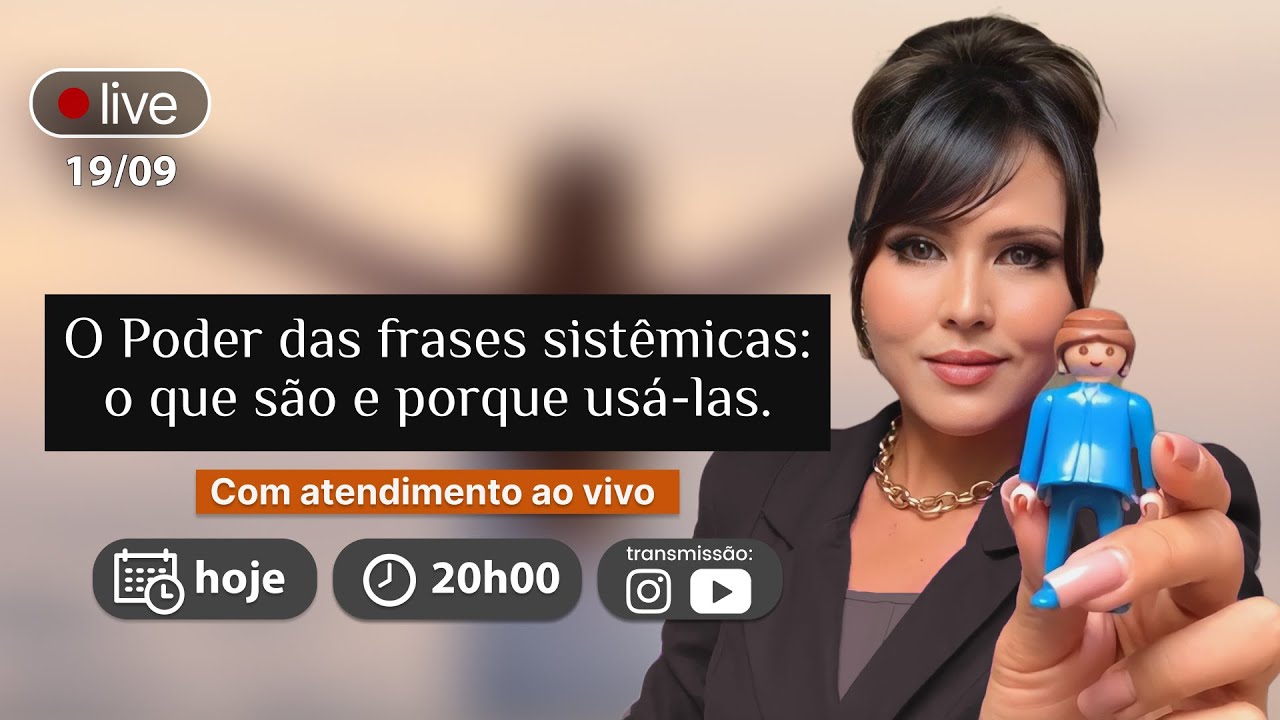 O poder das FRASES SISTÊMICAS: O que são e porque usá-las?