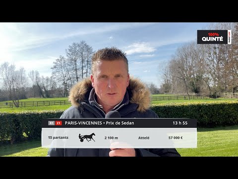 100% Quinté – Mercredi 2 mars : Prix de Sedan sur l’hippodrome de Paris-Vincennes.