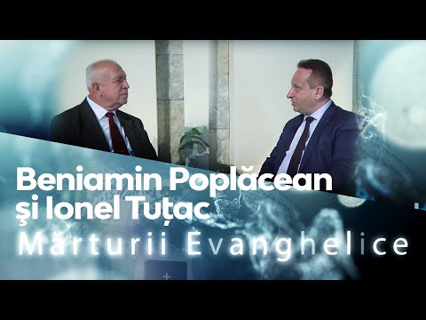Mărturii Evanghelice - Beniamin Poplăcean şi Ionel Tuțac | Prodocens Media