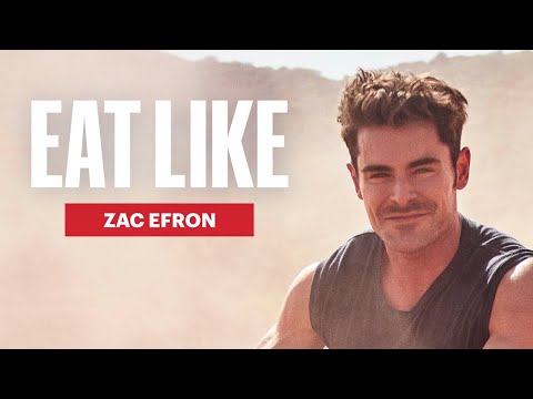 Zac Efron Breaks Down His Extreme Diets and How He Eats Now | Eat Like | Men's Health