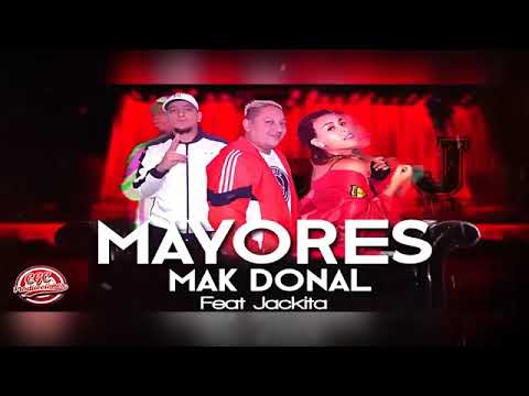 Mak Donal Ft Jackita - Mayores