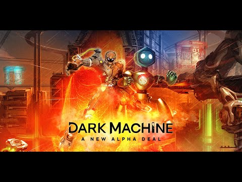 Dark Machine - Your next Early Deal Opportunity