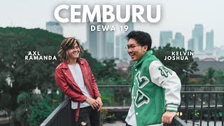 Download lagu SPEKTA 8 DEWA19 - CEMBURU (Cover by Kelvin Joshua & AXL Ramanda) #VERSIKELJO mp3 Download lagu SPEKTA 8 DEWA19 - CEMBURU (Cover by Kelvin Joshua & AXL Ramanda) #VERSIKELJO mp3
