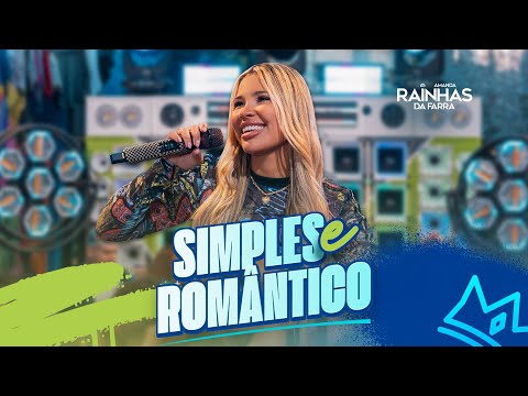 Rainha da Farra - Simples e Romântico #Paredão2