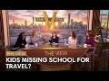 Kids Missing School For Travel The View