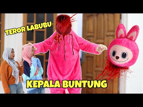 TEROR HANTU LABUBU  KEPALA BUNTUNG | CHIKAKU CHANNEL