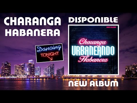 CHARANGA HABANERA - POR GUSTONY
