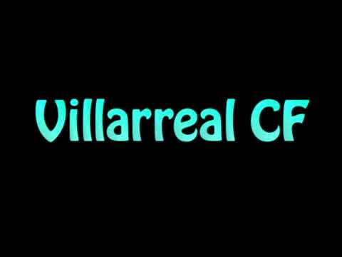 Learn How To Pronounce Villarreal CF