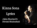 Kinna Sona Full Song Lyrics Jubin Nautiyal Dhvani Bhanushali Marjaavaan