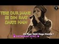 Tere Dur Jaane Se Din Raat Darte Hain
