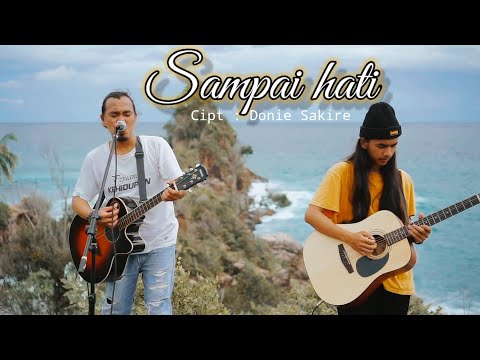 Donie Sakire feat Vicky - SAMPAI HATI (Official Musik Vidio)