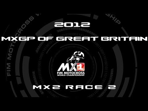 2012 MXGP of Great Britain - FULL MX2 Race 2 - Motocross