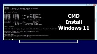 CMD : How to install Windows 11 using command prompt