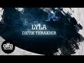 Lyla - Detik Terakhir (Video Lirik)