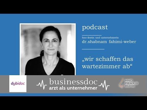 Businessdoc - Arzt als Unternehmer  I  Dr. Shabnam Fahimi-Weber