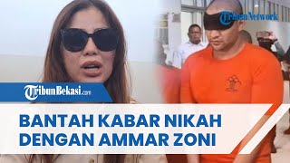 Bantah Kabar Nikah, Kamelia Mau Besuk Ammar Zoni di Nusakambangan