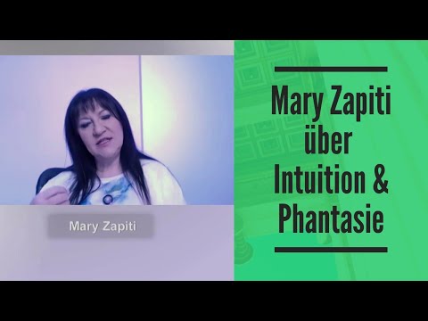 Mary Zapiti über Phantasie & Intuition bei Deine innere Stimme Online-Kongress