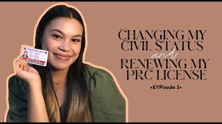 CHANGING MY CIVIL STATUS AND RENEWING MY PRC LICENSE | EYP JIMENEZ