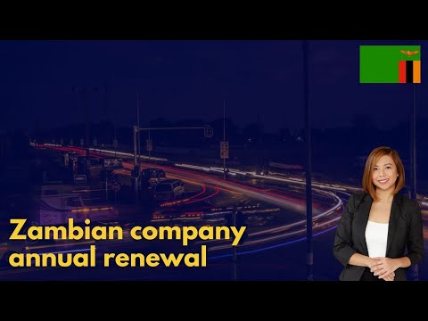 How we complete an annual renewal from Zambia?  | Understand from EXPERTS!