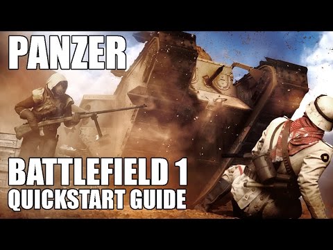 Battlefield 1 Quickstart Guide: Panzer - Battle Bros Tutorial