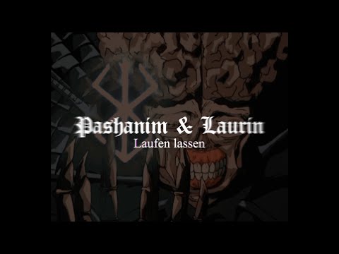 Pashanim & Lauin - Lassen laufen