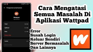 Download lagu Cara Mengatasi Semua Masalah Di Aplikasi Wattpad | Cara Atasi Wattpad Bermasalah mp3 Download lagu Cara Mengatasi Semua Masalah Di Aplikasi Wattpad | Cara Atasi Wattpad Bermasalah mp3