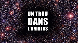 Il y a un trou dans l'Univers ! Documentaire