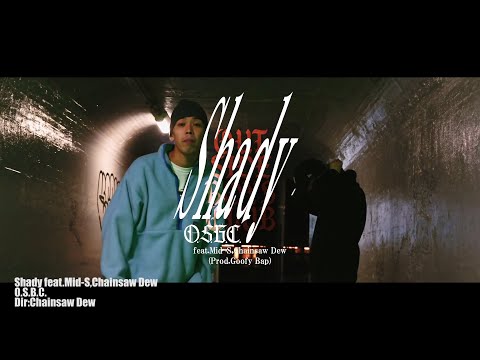 O.S.B.C./Shady feat.Mid-S,Chainsaw Dew/Pride feat.剛斗,UNDEE -Short Ver.-【Official Music Clip】