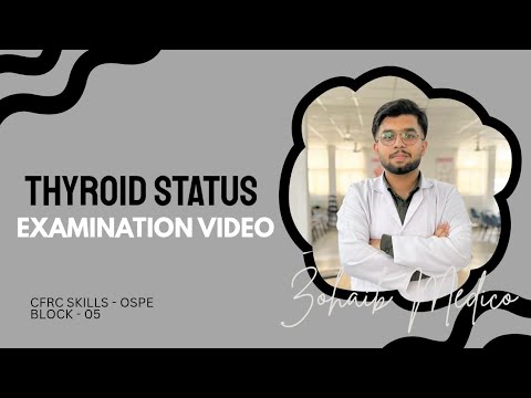 Thyroid status examination | CFRC skills | Block 5 | CFRC ospe video 