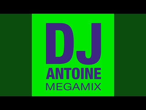 DJ Antoine Megamix