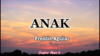 Download lagu ANAK (Freddie Aguilar) lyrics mp3 Download lagu ANAK (Freddie Aguilar) lyrics mp3