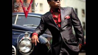 Bobby V - Outfit (featuring Cyhi The Prince)