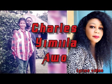 Charles Yimirila Awo ( Official Lyrics Video) - Zani Lady C
