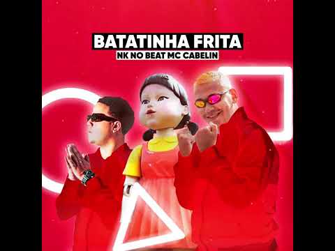 BATATINHA FRITA 1,2,3 / ROUND 6 - MC CABELIN - (REMIX BREGA FUNK ) #TIKTOK