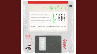 Say About Me / Glorified