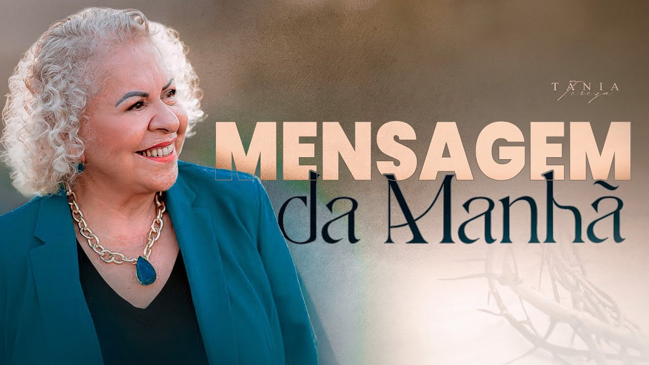 ORAÇÃO PARA VENCER GUERRAS - Mensagem da Manhã da Semana - Pastora Tânia Tereza