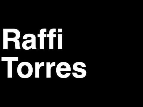 How to Pronounce Raffi Torres Phoenix Coyotes NHL Hockey Player Runforthecube