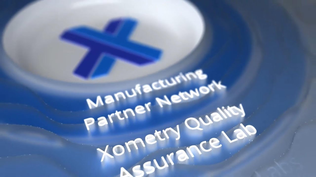 Xometry's Comprehensive Quality Assurance Process